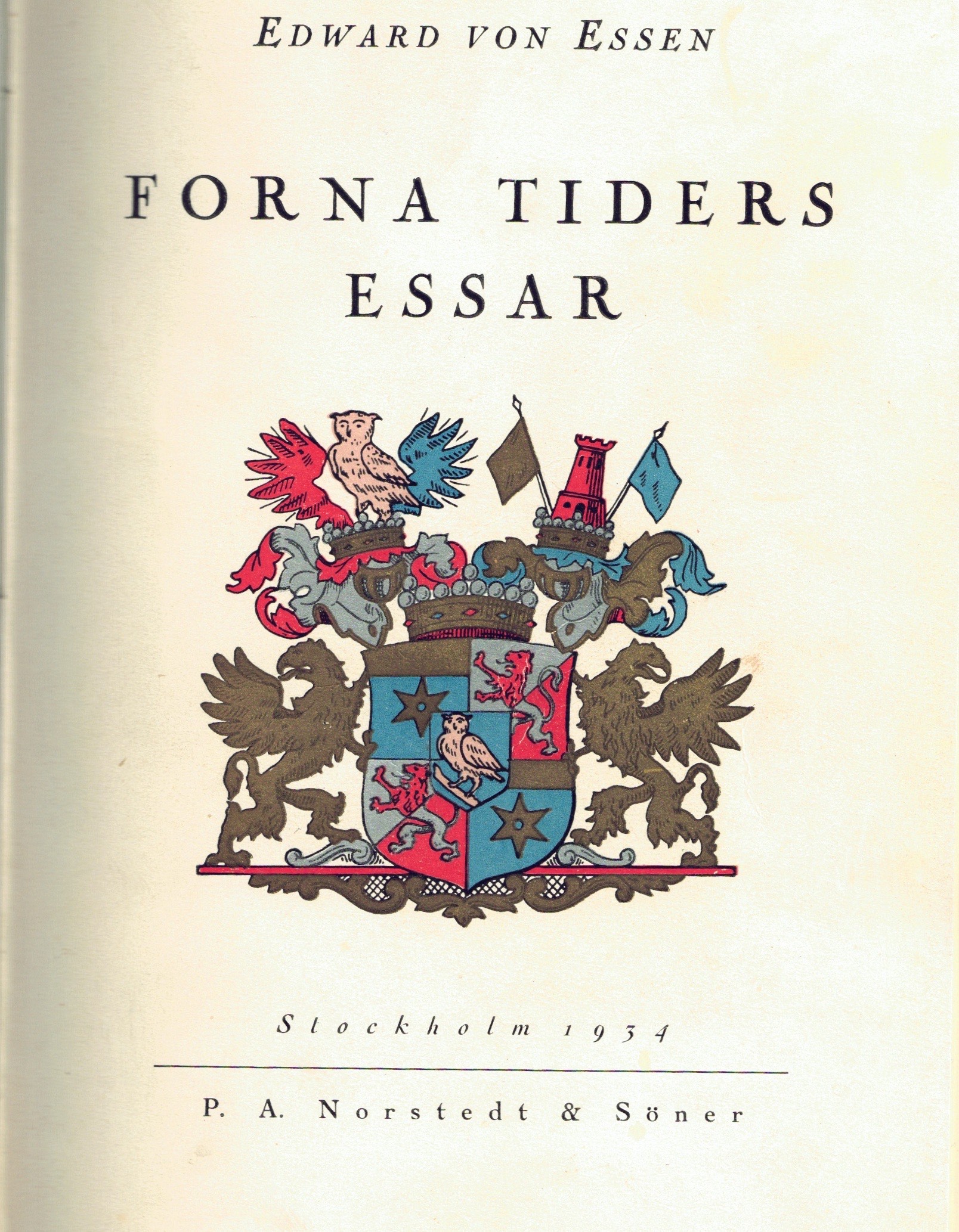 Omslaget till Forna tiders Essar av Edward von Essen, 1934